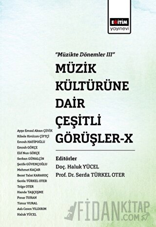 Müzik Kültürüne Dair Çeşitli Görüşler - X Haluk Yücel