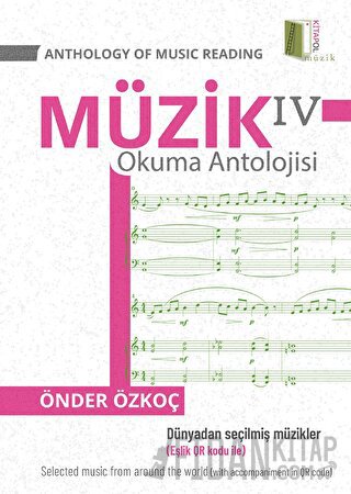 Müzik Okuma Antolojisi 4 - Anthology Of Music Reading 4 Önder Özkoç