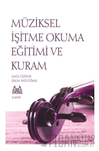 Müziksel İşitme Okuma Eğitimi ve Kuram 2. Kitap