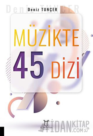 Müzikte 45 Dizi