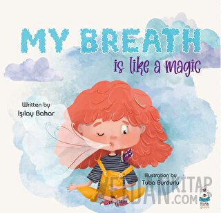 My Breath is Like a Magic