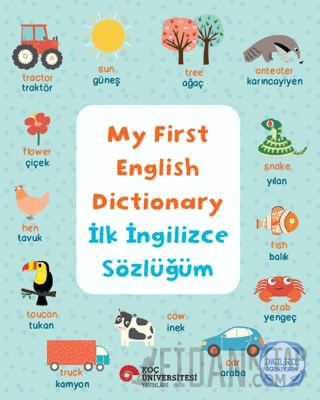 My First English Dictionary - İlk İngilizce Sözlüğüm