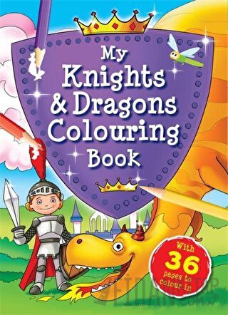 My Knights and Dragons Colouring Book Kolektif