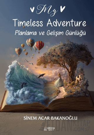 My Timeless Adventure Sinem Acar Bakanoğlu