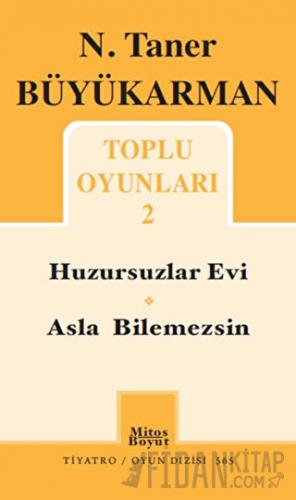 N. Taner Büyükarman - Toplu Oyunları 2