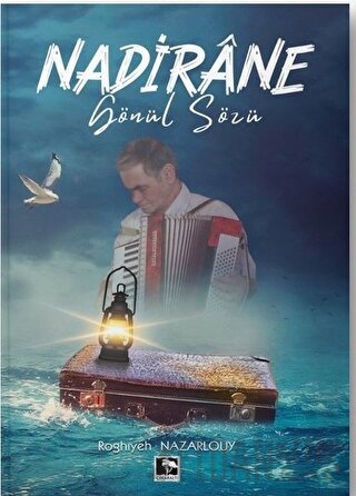 Nadirane Gönül Sözü