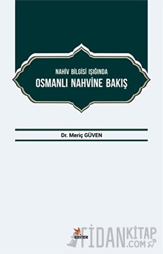 Nahiv Bilgisi Işığında Osmanlı Nahvine Bakış