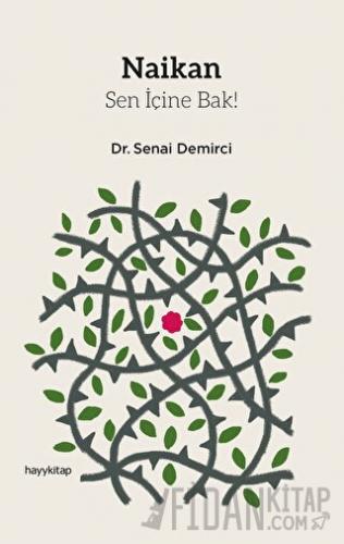 Naikan - Sen İçine Bak!