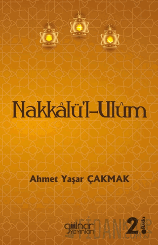 Nakkalü-l-Ulum Ahmet Yaşar Çakmak