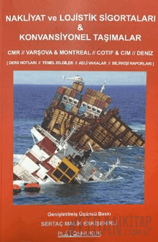Nakliyat ve Lojistik Sigortaları - Konvansiyonel Taşımalar Sertaç Mali