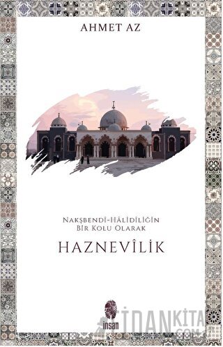Nakşbendi-Halidiliğin Bir Kolu Olarak Haznevilik
