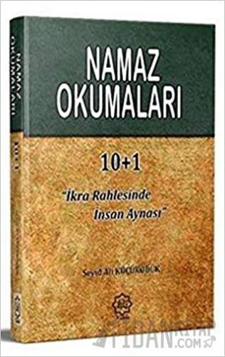 Namaz Okumaları "İkra Rahlesinde İnsan Aynası" (Ciltli)