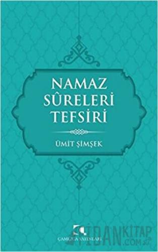 Namaz Sureleri Tefsiri