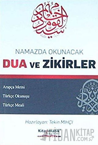 Namazda Okunacak Dua ve Zikirler