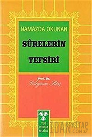 Namazda Okunan Surelerin Tefsiri