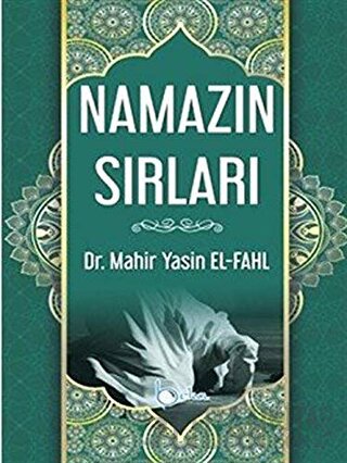 Namazın Sırları (Ciltli)