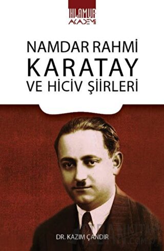 Namdar Rahmi Karatay Ve Hiciv Şiirleri