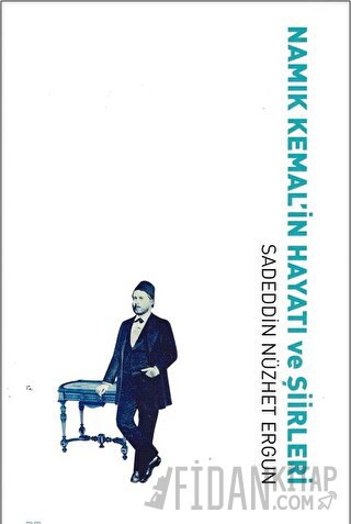 Namık Kemal’in Hayatı ve Şiirleri