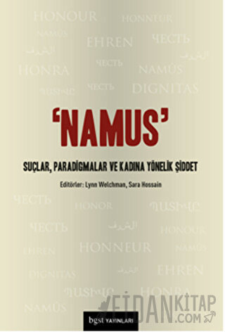 Namus: Suçlar, Paradigmalar ve Kadına Yönelik Şiddet