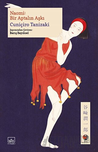 Naomi: Bir Aptalın Aşkı Cuniçiro Tanizaki