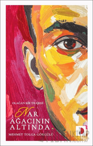 Nar Ağacının Altında Mehmet Tolga Görgülü