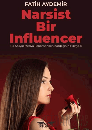 Narsist Bir Influencer