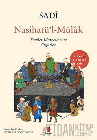 Nasihatü’l-Mülük: Devlet İdarecilerine Öğütler