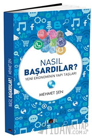 Nasıl Başardılar? - Yeni Ekonominin Yapı Taşları