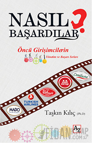 Nasıl Başardılar?