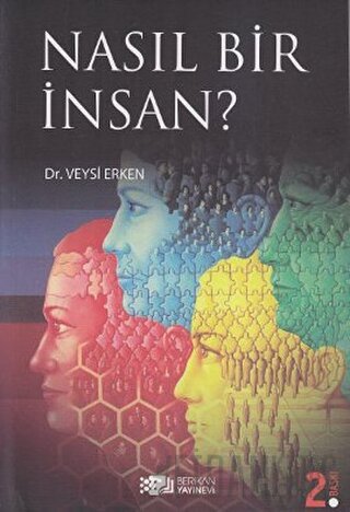 Nasıl Bir İnsan?