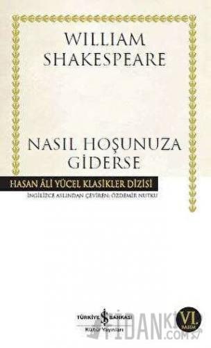 Nasıl Hoşunuza Giderse William Shakespeare