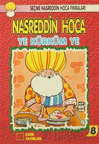 Nasreddin Hoca : Ye Kürküm Ye Kolektif