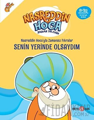 Nasreddin Hoca’yla Zamansız Fıkralar - Senin Yerinde Olsaydım Fatma Ha