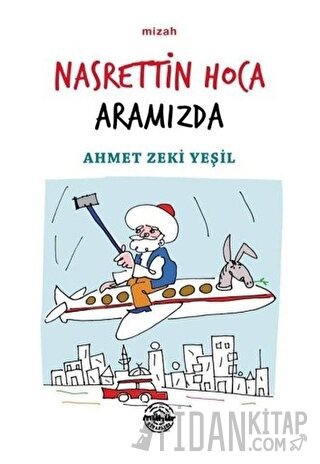 Nasrettin Hoca Aramızda