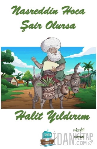 Nasrettin Hoca Şair Olursa