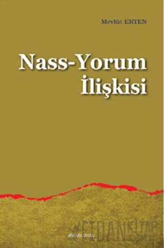 Nass-Yorum İlişkisi