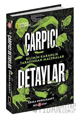 National Geographic Çarpıcı Detaylar Erika Engelhaupt