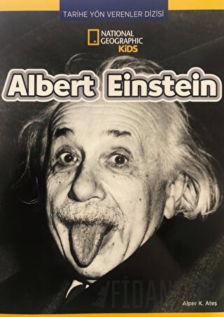 National Geographic Kids - Albert Einstein Alper K. Ateş