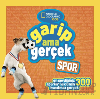 National Geographic Kids - Garip Ama Gerçek - Spor Michelle Harris