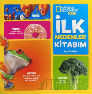 National Geographic Kids - İlk Nedenler Kitabım Amy Shields