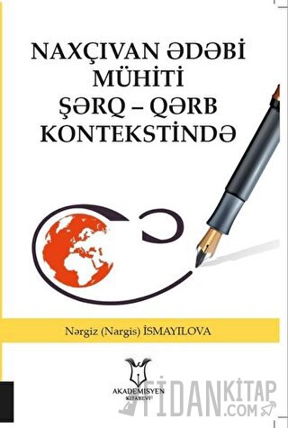Naxçıvan Ədəbi Mühiti Şərq - Qərb Kontekstində