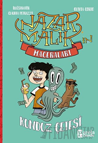 Nazar Malik’in Maceraları - Kunduz Çetesi