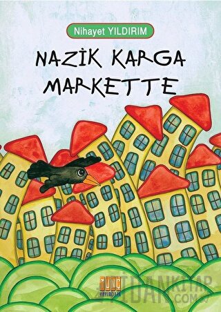 Nazik Karga Markette