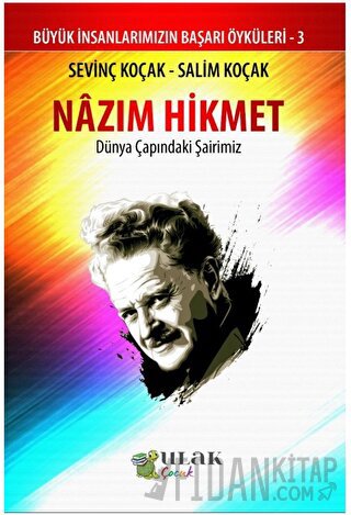 Nazım Hikmet - Dünya Çapındaki Şairimiz