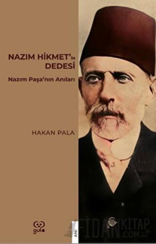 Nazım Hikmet’in Dedesi