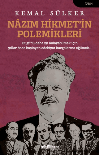Nazım Hikmet’in Polemikleri
