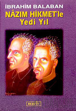 Nazım Hikmet’le Yedi Yıl (Ciltli)
