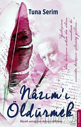 Nazım’ı Öldürmek