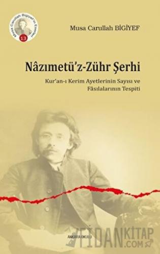 Nazımetü’z-Zühr Şerhi