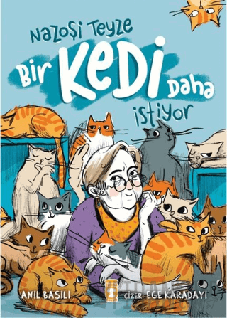 Nazoşi Teyze Bir Kedi Daha İstiyor